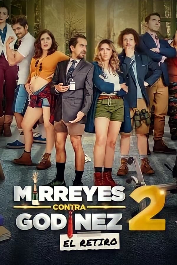 Mirreyes vs. Godínez 2: El retiro [Latino] [Mega, 1fichier, MediaFire]